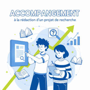 ACCOMPAGNEMENT A LA RÉDACTION D'UN PROJET DE RECHERCHE